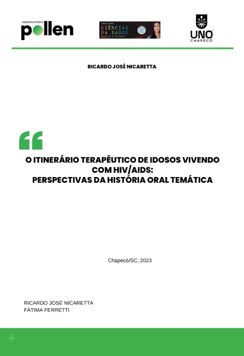 Imagem do artigo - O Itinerário Terapêutico De Idosos Vivendo Com Hiv/aids: Perspectivas Da História Oral Temática 